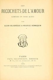 Cover of: Les ricochets de l'amour by Albin Valabrègue