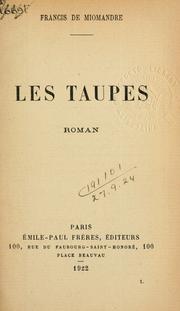 Cover of: Les taupes, roman. by Francis de Miomandre
