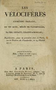 Cover of: Les vélocifères: comédie-parade en un acte, mêlée de vaudevilles