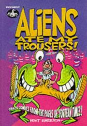 Cover of: Aliens Ate My Trousers
