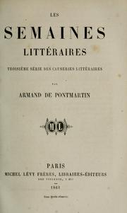 Cover of: Les semaines littéraires: troisième série des causeries littéraires