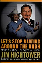Cover of: Let's stop beating around the Bush