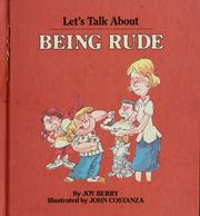 Cover of: Let's talk about being rude