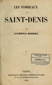 Cover of: Les tombeaux de Saint-Denis