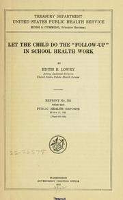 Cover of: Let the child do the "follow-up" in school health work