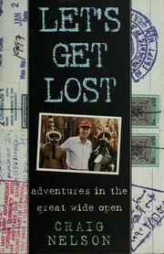 Cover of: Let's get lost: adventures in the great wide open