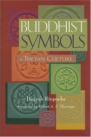 Cover of: Buddhist symbols in Tibetan culture by Loden Sherab Dagyab