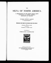 Cover of: The silva of North America: a description of the trees which grow naturally in North America exclusive of Mexico