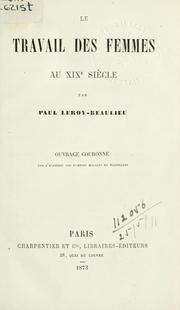 Cover of: Travail des femmes au XIXe siècle.