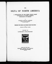 Cover of: The silva of North America: a description of the tree which grow naturally in North America exclusive of Mexico