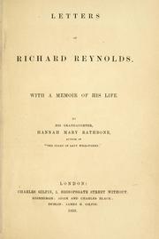 Cover of: Letters of Richard Reynolds: with a memoir of his life