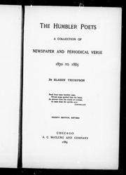 Cover of: The Humbler poets: a collection of newspaper and periodical verse 1870 to 1885