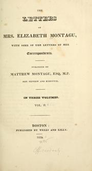 Cover of: letters of Mrs. Elizabeth Montagu: with some of the letters of her correspondents