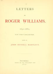 Cover of: Letters of Roger Williams. 1632-1682.: Now first collected.