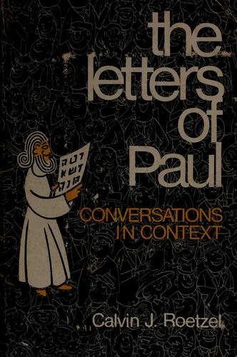 The letters of Paul by Calvin J. Roetzel
