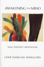Cover of: Awakening the mind: basic Buddhist meditations