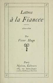 Cover of: Lettres à la fiancée, 1820-1822 by Victor Hugo