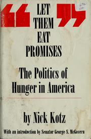 Cover of: Let them eat promises by Nick Kotz