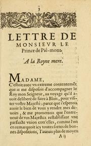 Cover of: Lettre de Monsievr le Prince de Pié-mont: A la Royne Mere.