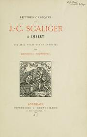 Cover of: Lettres grecques de J.-C. Scaliger à Imbert by Giulio Cesare Scaligero
