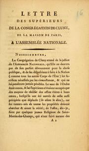 Cover of: Lettre des supérieurs de la congrégation de Cluny , de la Maison de Paris, à l'Assemblée nationale