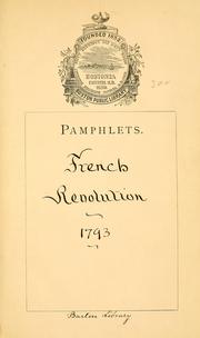 Cover of: Lettre anonyme écrite a un membre de la Convention nationale: le 14 août 1793, l'an deuxième de la République une et indivisible