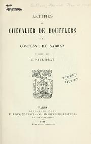 Cover of: Lettres du chevalier de Boufflers à la comtesse de Sabran.: Publiées par Paul Prat.