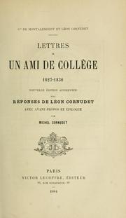 Cover of: Lettres à un ami de collège, 1827-1830 by Charles de Montalembert