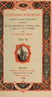 Leyendas moriscas by Francisco Guillén Robles