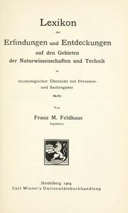 Cover of: Lexikon der Erfindungen und Entdeckungen auf den Gebieten der Naturwissenschaften und Technik in chronologischer Übersicht mit Personen- und Sachregister.