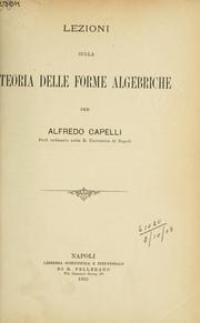 Cover of: Lezioni sulla teoria delle forme algebriche.