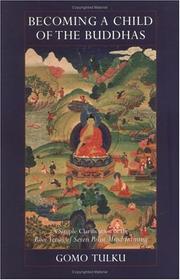 Cover of: Becoming a child of the Buddhas by Gomo Tulku