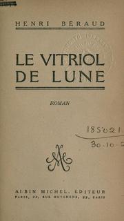 Cover of: Le vitriol de lune: roman.