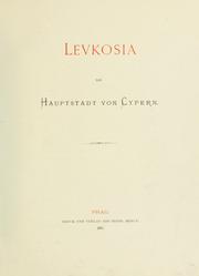 Cover of: Levkosia: die Hauptstadt von Cypern [anon.]