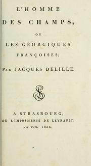 Cover of: L' homme des champs: ou, Les Géorgiques françoises