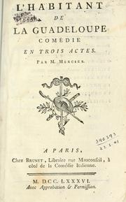 Cover of: habitant de la Guadeloupe: comédie en trois actes.