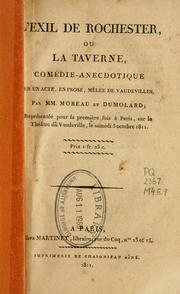 Cover of: exil de Rochester: ou, La taverne, comédie anecdotique en un acte, en prose, mêlée de vaudevilles