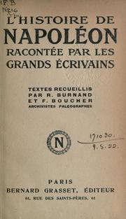 Cover of: L' histoire de Napoléon racontée par les grands écrivains.