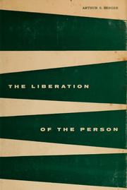 Cover of: The liberation of the person. by Arthur S. Berger