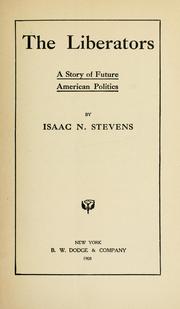 The liberators by Isaac Newton Stevens