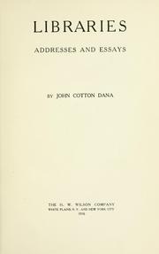 Cover of: Libraries: addresses and essays