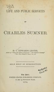 Cover of: Lidfe and public services of Charles Sumner.