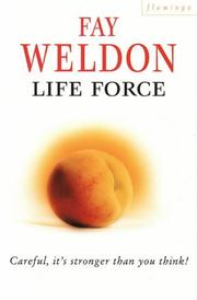 Cover of: Life Force by Fay Weldon