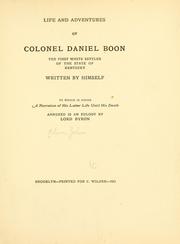 Cover of: Life and adventures of Colonel Daniel Boon: the first white settler of the state of Kentucky