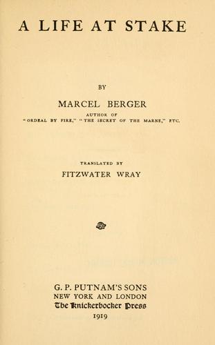 A life at stake by Berger, Marcel