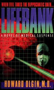 Cover of: Lifebank: a novel of medical suspense