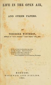 Cover of: Life in the open air, and other papers. by Theodore Winthrop