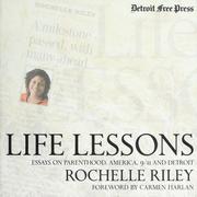 Cover of: Life lessons: essays on parenthood, America, 9/11 and Detroit