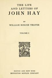 Cover of: The life and letters of John Hay by William Roscoe Thayer