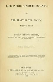 Cover of: Life in the Sandwich Islands: or, The heart of the Pacific, as it was and is.